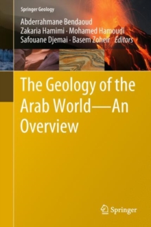 Image for The geology of the Arab World: an overview