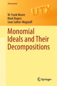 Image for Monomial Ideals and Their Decompositions