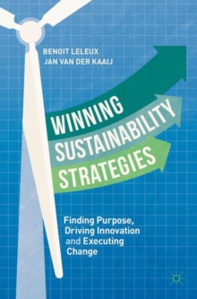 Image for Winning sustainability strategies: finding purpose, driving innovation and executing change