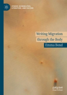 Image for Writing Migration through the Body