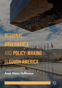 Regional Governance and Policy-Making in South America