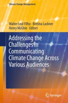 Image for Addressing the challenges in communicating climate change across various audiences