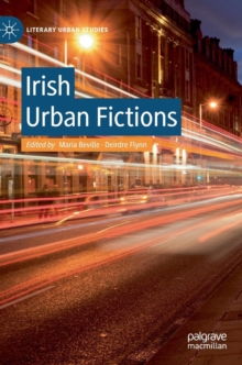 Irish Urban Fictions