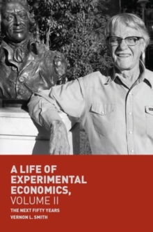 Image for A life of experimental economics.: (The next fifty years)