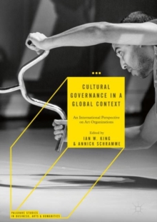 Image for Cultural governance in a global context: an international perspective on art organizations