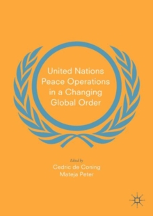 United Nations Peace Operations in a Changing Global Order