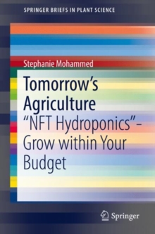 Image for Tomorrow's agriculture: "NFT Hydroponics"--grow within your budget
