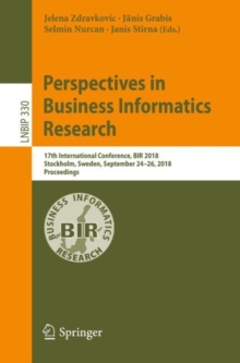 Image for Perspectives in Business Informatics Research: 17th International Conference, Bir 2018, Stockholm, Sweden, September 24-26, 2018, Proceedings