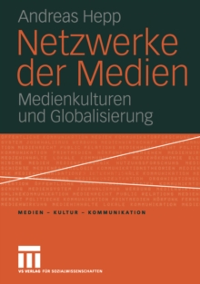 Image for Netzwerke der Medien: Medienkulturen und Globalisierung