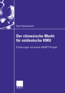 Image for Der Chinesische Markt Fur Ostdeutsche Kmu: Erfahrungen Mit Einem Adapt-projekt