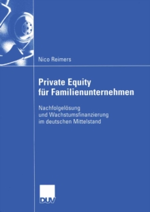 Image for Private Equity fur Familienunternehmen: Nachfolgelosung und Wachstumsfinanzierung im deutschen Mittelstand