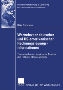 Image for Wertrelevanz deutscher und US-amerikanischer Rechnungslegungsinformationen: Theoretische und empirische Analyse des Feltham-Ohlson-Modells