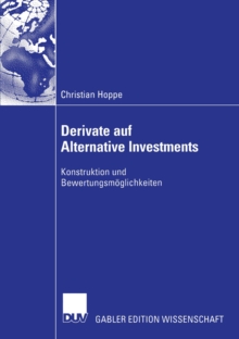 Image for Derivate auf Alternative Investments: Konstruktion und Bewertungsmoglichkeiten