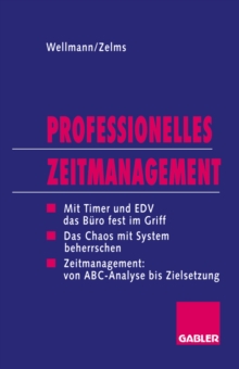 Image for Professionelles Zeitmanagement: Mit Timer und EDV das Buro jederzeit fest im Griff