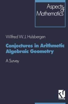 Image for Conjectures in Arithmetic Algebraic Geometry: A Survey