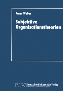 Image for Subjektive Organisationstheorien