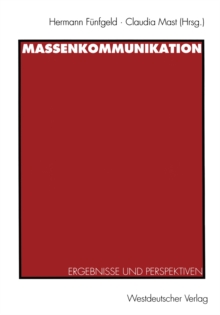 Image for Massenkommunikation: Ergebnisse und Perspektiven