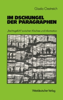 Image for Im Dschungel der Paragraphen: Rechtsgefuhl&quot; zwischen Klischee und Information