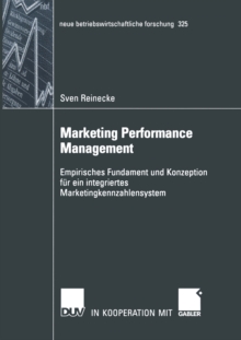 Image for Marketing Performance Management: Empirisches Fundament Und Konzeption Fur Ein Integriertes Marketingkennzahlensystem