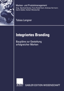 Image for Integriertes Branding: Bauplane zur Gestaltung erfolgreicher Marken