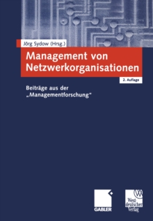 Image for Management von Netzwerkorganisationen: Beitrage aus der Managementforschung&quot;