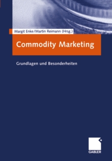 Image for Commodity Marketing: Grundlagen und Besonderheiten