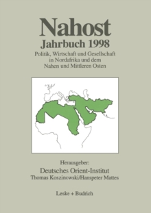 Image for Nahost Jahrbuch 1998 : Politik, Wirtschaft und Gesellschaft in Nordafrika und dem Nahen und Mittleren Osten