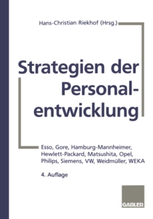 Image for Strategien Der Personalentwicklung: Esso, Gore, Hamburg-mannheimer, Hewlett-packard, Matsushita, Opel, Philips, Siemens, Vw, Weidmuller, Weka