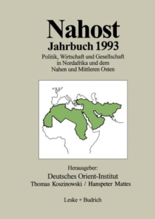 Image for Nahost Jahrbuch 1993 : Politik, Wirtschaft und Gesellschaft in Nordafrika und dem Nahen und Mittleren Osten