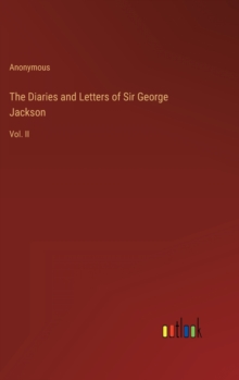 Image for The Diaries and Letters of Sir George Jackson