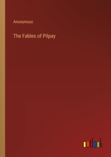 Image for The Fables of Pilpay