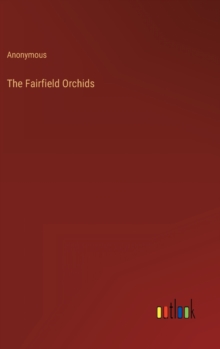 Image for The Fairfield Orchids