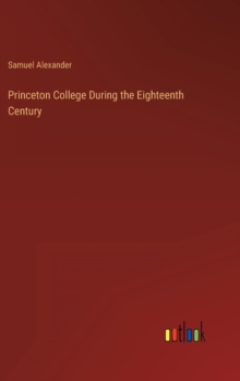 Image for Princeton College During the Eighteenth Century