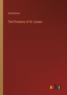 Image for The Prisoners of St.-Lazare