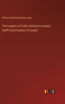 Image for The Leaders of Public Opinion in Ireland