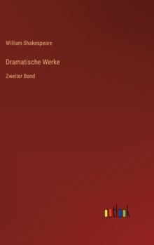 Image for Dramatische Werke : Zweiter Band