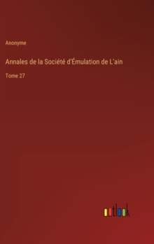 Image for Annales de la Societe d'Emulation de L'ain