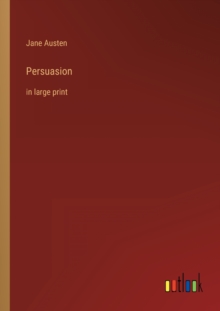 Image for Persuasion : in large print