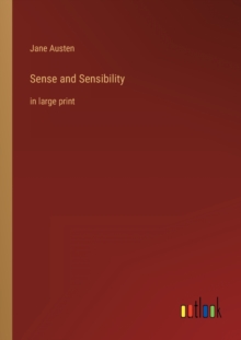 Image for Sense and Sensibility : in large print