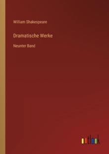 Image for Dramatische Werke : Neunter Band