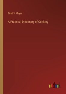 Image for A Practical Dictionary of Cookery