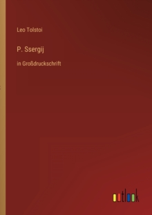 Image for P. Ssergij : in Grossdruckschrift