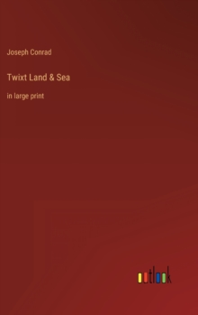 Image for Twixt Land & Sea