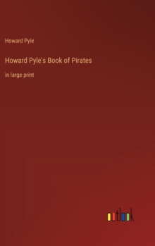 Image for Howard Pyle's Book of Pirates : in large print