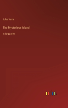 Image for The Mysterious Island : in large print