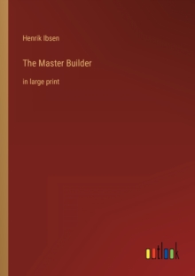 Image for The Master Builder : in large print