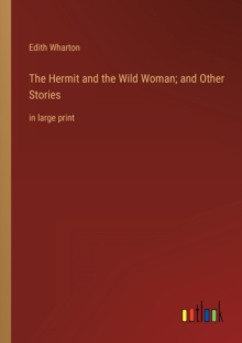 Image for The Hermit and the Wild Woman; and Other Stories