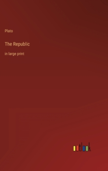 Image for The Republic : in large print