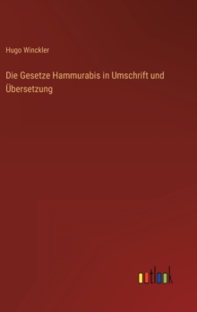 Image for Die Gesetze Hammurabis in Umschrift und UEbersetzung