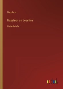 Image for Napeleon an Josefine